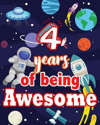 Book cover for 4 Years Of Being Awesome