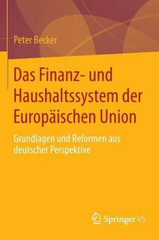 Cover of Das Finanz- und Haushaltssystem der Europaischen Union