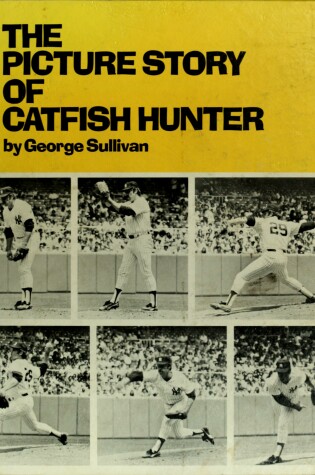 Cover of The Picture Story of Catfish Hunter