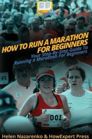 Cover of How To Run a Marathon For Beginners