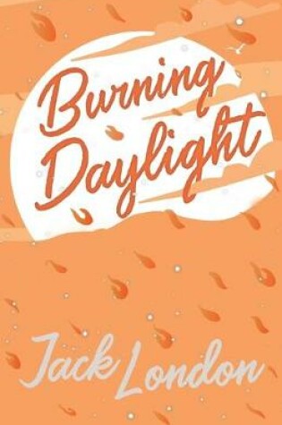 Cover of Burning Daylight