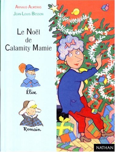 Book cover for Le Noel De Calamity Mamie