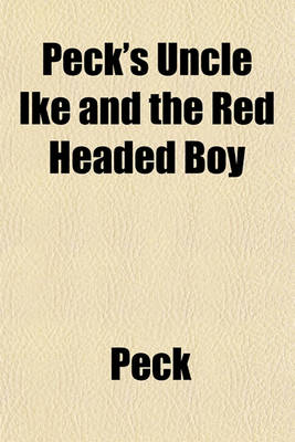 Book cover for Peck's Uncle Ike and the Red Headed Boy