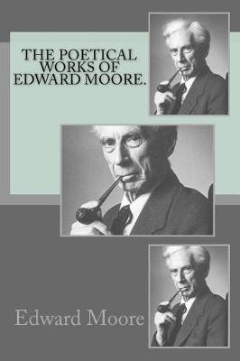 Book cover for The poetical works of Edward Moore.