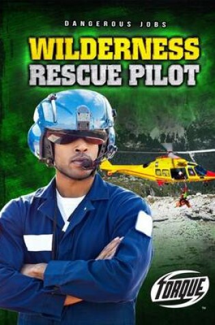 Cover of Wilderness Rescue Pilot