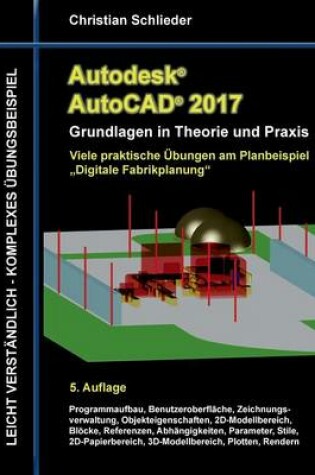 Cover of Autodesk AutoCAD 2017 - Grundlagen in Theorie und Praxis