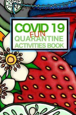 Cover of Covid 19 Fun Quarantine Activities Book