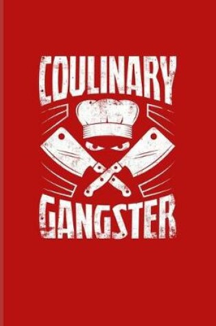 Cover of Coulinary Gangster