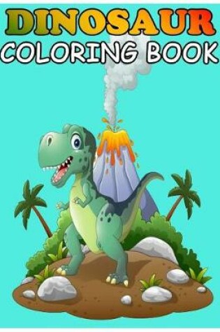 Cover of Dinosaur Coloring Book