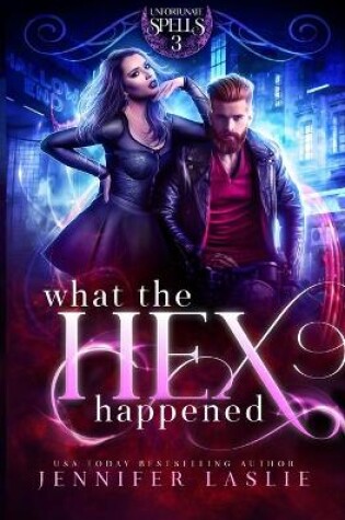Cover of What the Hex Happened