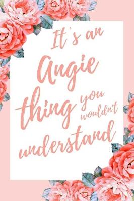 Book cover for It's an Angie Thing You Wouldn't Understand