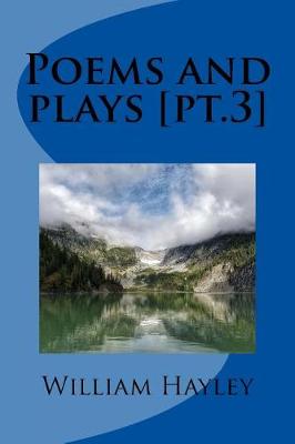 Book cover for Poems and plays [pt.3]