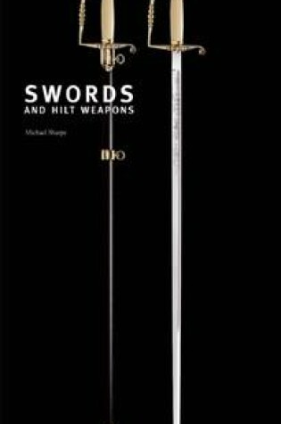 Cover of Swords and Hilt Weapons