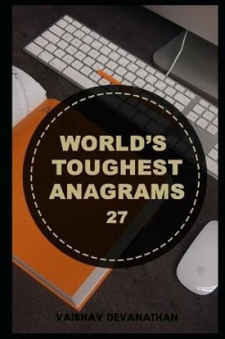 Cover of World's Toughest Anagrams - 27