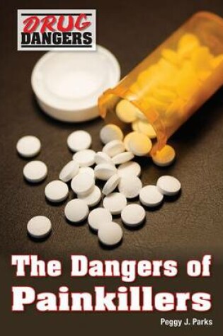 Cover of The Dangers of Painkillers