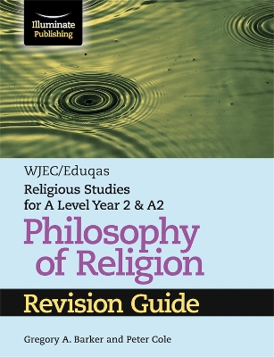 Book cover for WJEC/Eduqas Religious Studies for A Level Year 2 & A2 - Philosophy of Religion Revision Guide