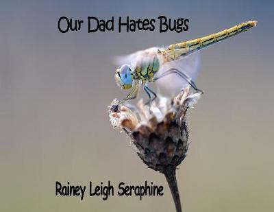 Cover of Our Dad Hates Bugs