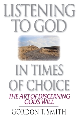 Book cover for Listening to God in Times of Choice