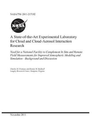 Book cover for A State-Of-The-Art Experimental Laboratory for Cloud and Cloud-Aerosol Interaction Research