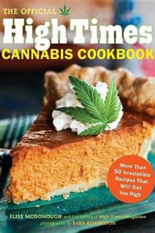 Cover of The Official High Times Cannabis Cookbook