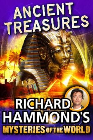 Cover of Richard Hammond's Mysteries of the World: Ancient Treasures