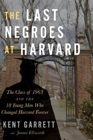 Cover of The Last Negroes at Harvard