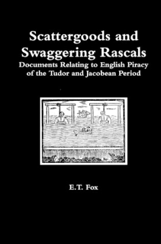 Cover of Scattergoods and Swaggering Rascals