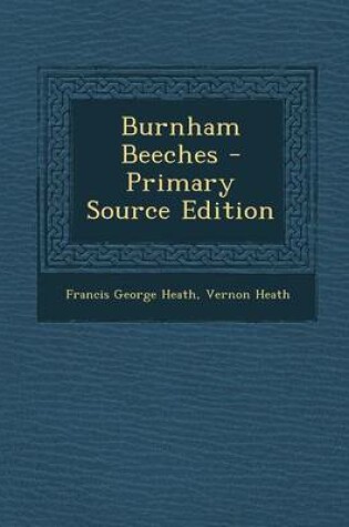 Cover of Burnham Beeches - Primary Source Edition