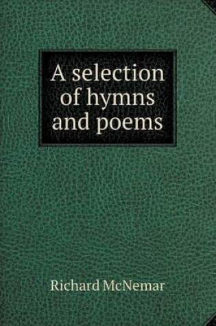 Cover of A selection of hymns and poems