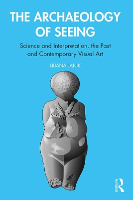 Book cover for The Archaeology of Seeing