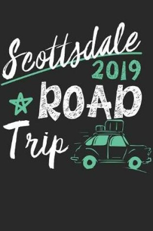 Cover of Scottsdale Road Trip 2019