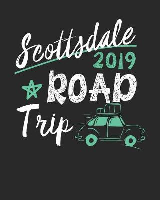 Book cover for Scottsdale Road Trip 2019