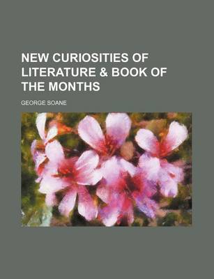 Book cover for New Curiosities of Literature & Book of the Months