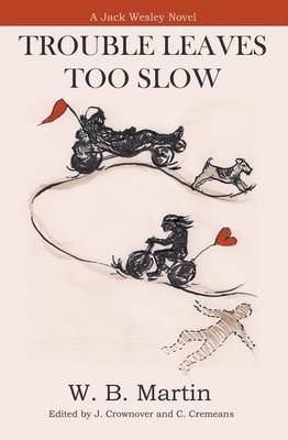 Book cover for Trouble Leaves Too Slow