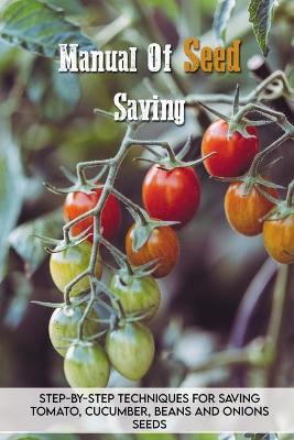 Cover of Manual Of Seed Saving