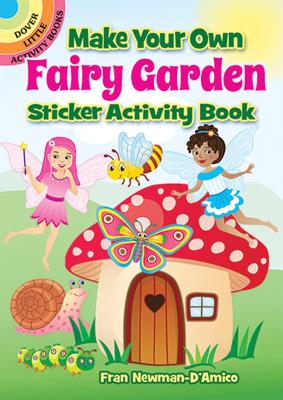 Book cover for Make Your Own Fairy Garden Sticker Activity Book