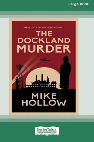 Cover of The Dockland Murder [Standard Large Print]