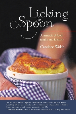 Book cover for Licking the Spoon