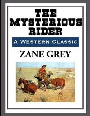 Book cover for The Mysterious Rider (Annotated)