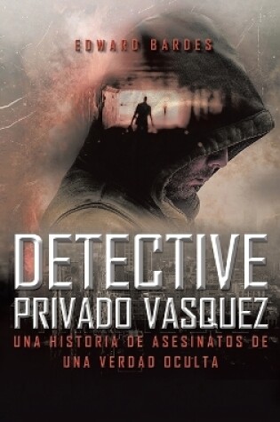 Cover of Detective Privado Vásquez