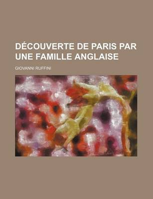 Book cover for Decouverte de Paris Par Une Famille Anglaise