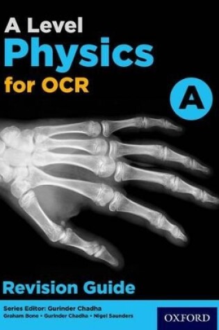 Cover of A Level Physics for OCR A Revision Guide