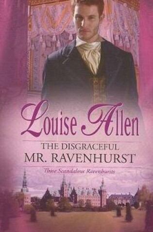 Cover of The Disgraceful Mr. Ravenhurst