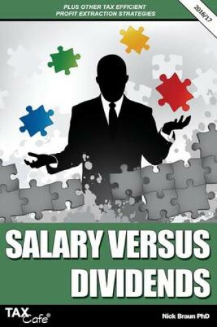 Cover of Salary Versus Dividends & Other Tax Efficient Profit Extraction Strategies 2016/17