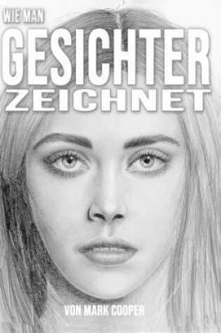 Cover of Wie man Gesichter zeichnet