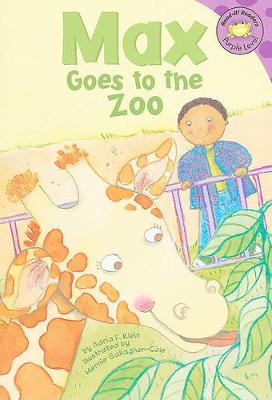 Book cover for Max Goes to the Zoo (Read-it Readers: the Life of Max)
