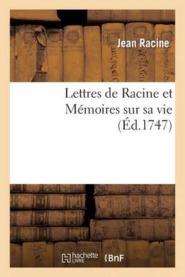 Book cover for Lettres de Racine Et Memoires Sur Sa Vie