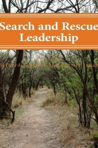 Cover of Search and Rescue Leadership