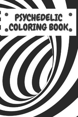 Book cover for psychedelic coloring book