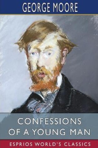 Cover of Confessions of a Young Man (Esprios Classics)